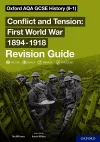 Oxford AQA GCSE History: Conflict and Tension First World War 1894-1918 Revision Guide (9-1) cover