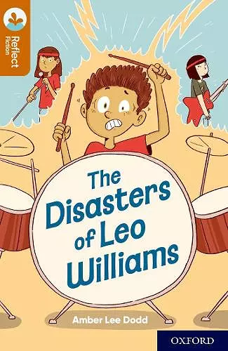 Oxford Reading Tree TreeTops Reflect: Oxford Reading Level 8: The Disasters of Leo Williams cover