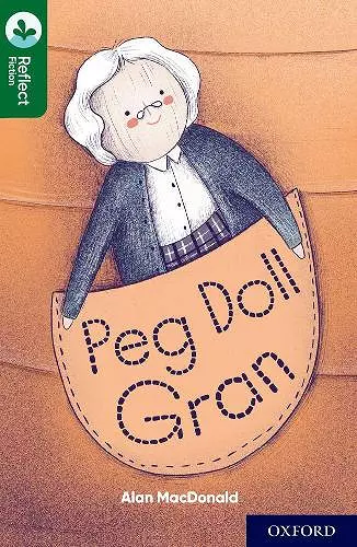 Oxford Reading Tree TreeTops Reflect: Oxford Reading Level 12: Peg Doll Gran cover