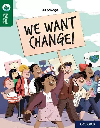 Oxford Reading Tree TreeTops Reflect: Oxford Reading Level 12: We Want Change! cover