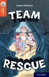 Oxford Reading Tree TreeTops Reflect: Oxford Reading Level 13: Team Rescue cover