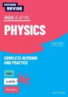 Oxford Revise: AQA A Level Physics Revision and Exam Practice cover