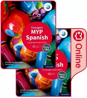 MYP Spanish Language Acquisition (Emergent) Print and Enhanced Online Course Book Pack cover