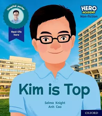 Hero Academy Non-fiction: Oxford Level 1+, Pink Book Band: Kim Is Top cover