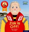 Hero Academy Non-fiction: Oxford Level 2, Red Book Band: Zak is Off! cover