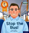 Hero Academy Non-fiction: Oxford Level 4, Light Blue Book Band: Stop the Bus! cover