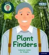 Hero Academy Non-fiction: Oxford Level 6, Orange Book Band: Plant Finders cover