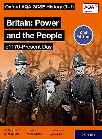 Oxford AQA GCSE History (9-1): Britain: Power and the People c1170-Present Day Student Book Second Edition cover