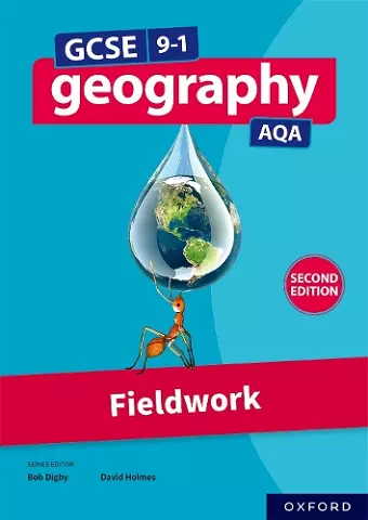 GCSE 9-1 Geography AQA: Fieldwork Second Edition cover