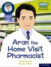 Hero Academy Non-fiction: Oxford Reading Level 7, Book Band Turquoise: Aran the Home Visit Pharmacist cover