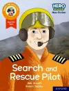Hero Academy Non-fiction: Oxford Reading Level 8, Book Band Purple: Search and Rescue Pilot cover