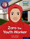 Hero Academy Non-fiction: Oxford Reading Level 10, Book Band White: Zara the Youth Worker cover