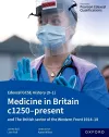Edexcel GCSE History (9-1): Medicine in Britain c1250-present with The British sector of the Western Front 1914-18 Student Book cover