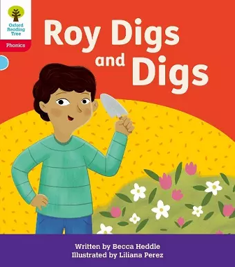 Oxford Reading Tree: Floppy's Phonics Decoding Practice: Oxford Level 4: Roy Digs and Digs cover