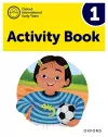 Oxford International Early Years: Activity Book 1 cover