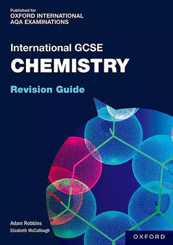OxfordAQA International GCSE Chemistry: Revision Guide cover