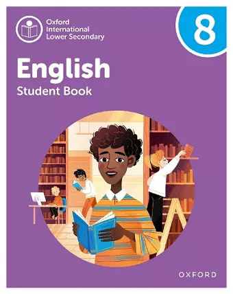 Oxford International Lower Secondary English: Student Book 8 cover