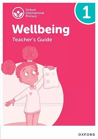 Oxford International Wellbeing: Teacher's Guide 1 cover