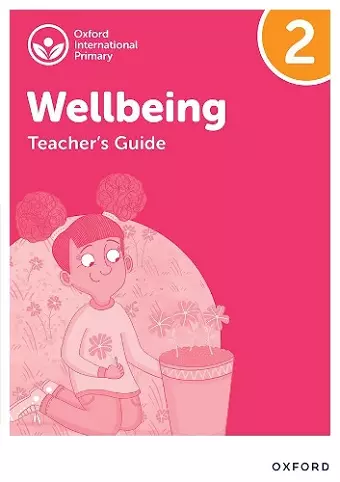 Oxford International Wellbeing: Teacher's Guide 2 cover