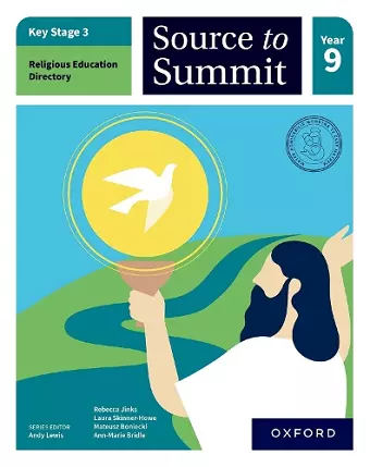 Key Stage 3 Religious Education Directory: Source to Summit Year 9 Student Book cover