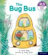 Essential Letters and Sounds: Essential Phonic Readers: Oxford Reading Level 1+: The Bug Bus cover
