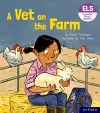 Essential Letters and Sounds: Essential Phonic Readers: Oxford Reading Level 3: A Vet on the Farm cover