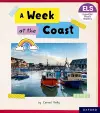 Essential Letters and Sounds: Essential Phonic Readers: Oxford Reading Level 4: A Week at the Coast cover