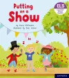 Essential Letters and Sounds: Essential Phonic Readers: Oxford Reading Level 5: Putting on a Show cover