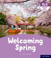 Essential Letters and Sounds: Essential Phonic Readers: Oxford Reading Level 6: Welcoming Spring cover