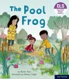 Essential Letters and Sounds: Essential Phonic Readers: Oxford Reading Level 3: The Pool Frog cover