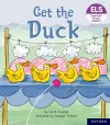 Essential Letters and Sounds: Essential Phonic Readers: Oxford Reading Level 1+: Get the Duck! cover