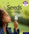 Essential Letters and Sounds: Essential Phonic Readers: Oxford Reading Level 3: Seeds cover