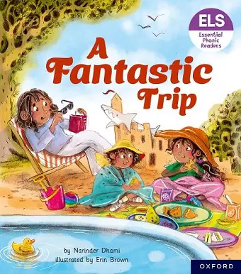 Essential Letters and Sounds: Essential Phonic Readers: Oxford Reading Level 4: A Fantastic Trip cover