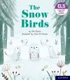 Essential Letters and Sounds: Essential Phonic Readers: Oxford Reading Level 5: The Snow Birds cover