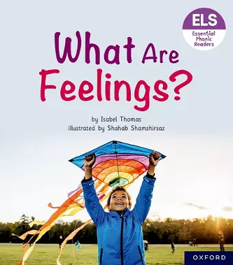 Essential Letters and Sounds: Essential Phonic Readers: Oxford Reading Level 5: What Are Feelings? cover