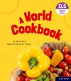 Essential Letters and Sounds: Essential Phonic Readers: Oxford Reading Level 6: A World Cookbook cover