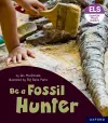 Essential Letters and Sounds: Essential Phonic Readers: Oxford Reading Level 6: Be a Fossil Hunter cover