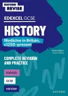 Oxford Revise: GCSE Edexcel History: Medicine in Britain, c1250-present cover