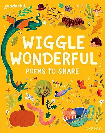 Readerful Books for Sharing: Reception/Primary 1: Wiggle Wonderful: Poems to Share cover
