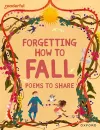 Readerful Books for Sharing: Year 4/Primary 5: Forgetting How to Fall: Poems to Share cover