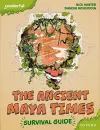 Readerful Books for Sharing: Year 5/Primary 6: The Ancient Maya Times - Survival Guide cover