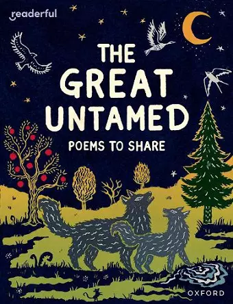 Readerful Books for Sharing: Year 5/Primary 6: The Great Untamed: Poems to Share cover