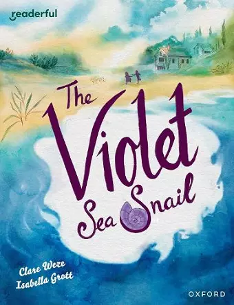 Readerful Books for Sharing: Year 5/Primary 6: The Violet Sea Snail cover