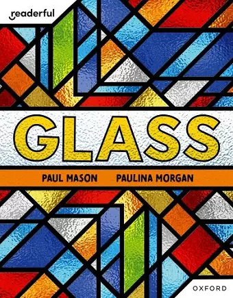 Readerful Independent Library: Oxford Reading Level 7: Glass cover