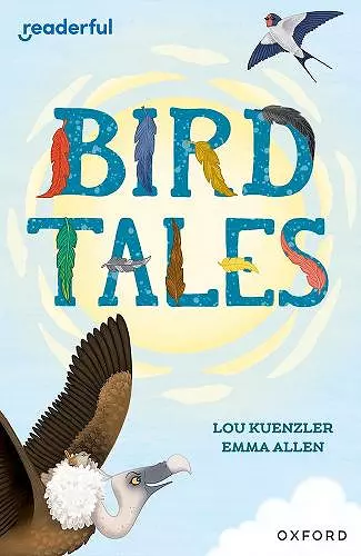 Readerful Independent Library: Oxford Reading Level 8: Bird Tales cover