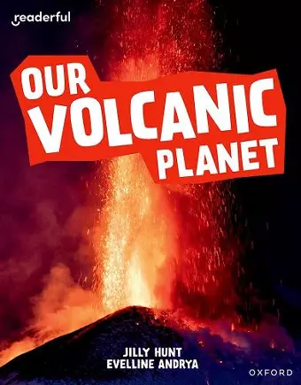 Readerful Independent Library: Oxford Reading Level 9: Our Volcanic Planet cover