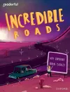 Readerful Independent Library: Oxford Reading Level 11: Incredible Roads cover