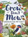 Readerful Independent Library: Oxford Reading Level 13: Grow, Don't Mow: Gardening for the Planet cover
