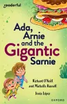 Readerful Independent Library: Oxford Reading Level 13: Ada, Arnie and the Gigantic Sarnie cover