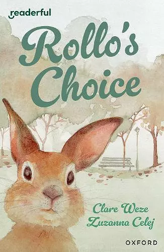 Readerful Independent Library: Oxford Reading Level 13: Rollo's Choice cover